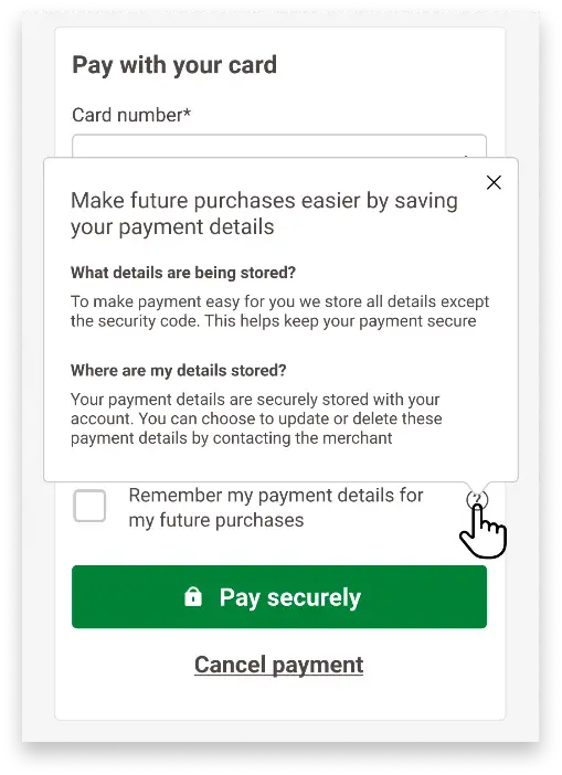 L'image ci-dessus montre un formulaire de paiement avec une info-bulle expliquant comment les détails de paiement enregistrés sont stockés.